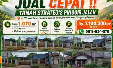Dijual Tanah Shm Pinggir Jalan Pondok Aren Tangerang Selatan