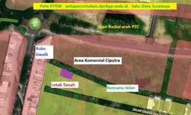 Tanah Luas 400 m2 Strategis Radial Citraland Area Gwalk Pusat Kuliner