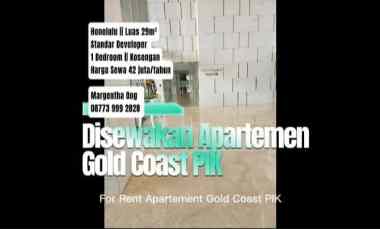 disewakan apartemen gold coast pik honolulu 1 bedroom