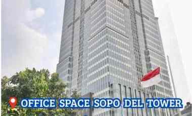 Dijual Office Space Sopo Del Tower Mega Kuningan Super Prime Location