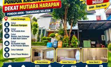 Rumah Dijual Pondok Kacang Barat dekat Mutiara Harapan