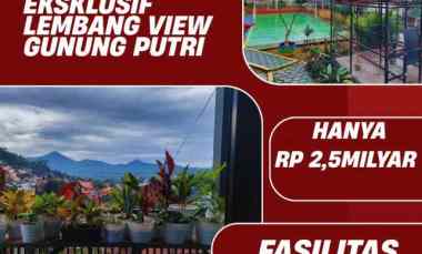 rumah eksklusif lembang view gunung putri