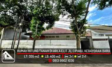 rumah lama di jl cipaku petogogan kebayoran baru