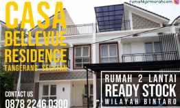 Rumah Ready Stock di Kawasan Bintaro Casa Bellevue Residence