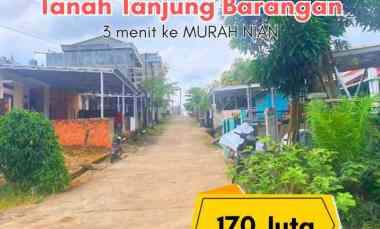 tanah murah tanjung barangan siap bangun
